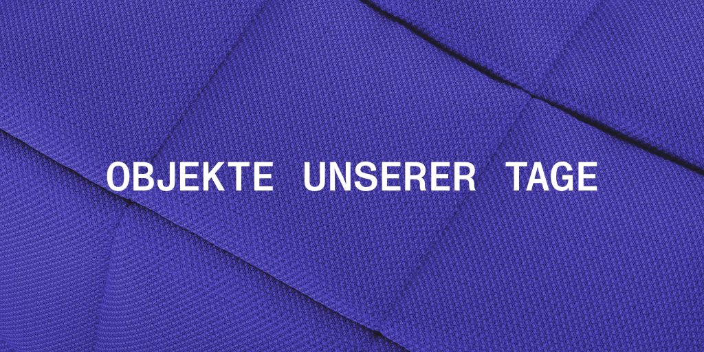 10 JAHRE OBJEKTE UNSERER TAGE